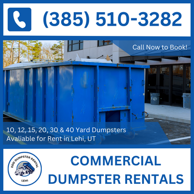 Rent Commercial Dumpsters Easily in Lehi, UT & Utah County - DDD Dumpster Rental Lehi
